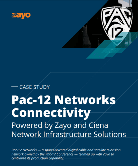 Pac-12 Networks Powered by Zayo and Ciena Network Infrastructure Solutions